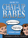 How to Chat-up Babes